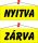 . Információs tábla, 22x8,5 cm, kétoldalas, "Nyitva/Zárva", sárga