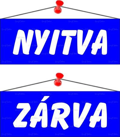 . Információs tábla, 22x8,5 cm, kétoldalas, "Nyitva/Zárva", kék