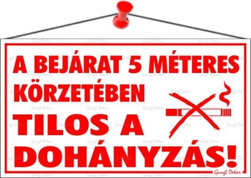 . Információs tábla, 22,5x12,5 cm, "A bejárat 5 méteres körzetében tilos a dohányzás!"