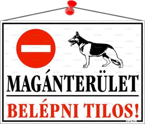 . Információs tábla, 35x25 cm, "Magánterület, belépni tilos!"