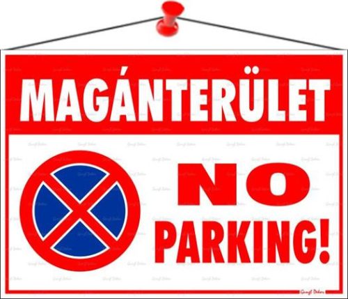 . Információs tábla, 35x25 cm, "Magánterület No parking!"