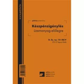   Készpénzigénylés üzemanyag előlegre 25x2 lapos tömb A/5 álló