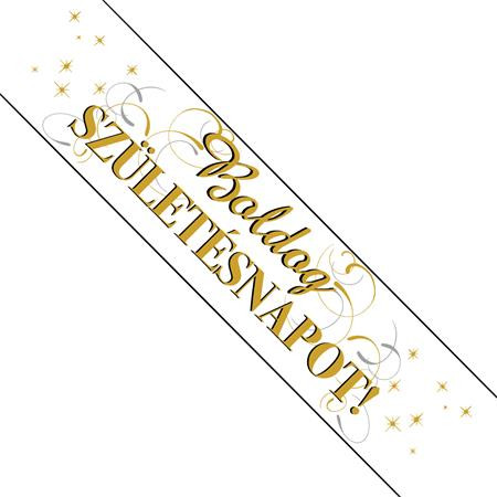 . Vállszalag,"Boldog Születésnapot" elegáns