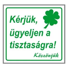   Matrica Kérjük ügyeljen a tisztaságra! fehér "A"