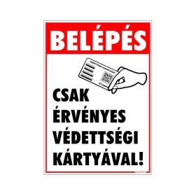   Matrica Belépés érvényes védettségi igazolvánnyal 25x17,5 cm "C"